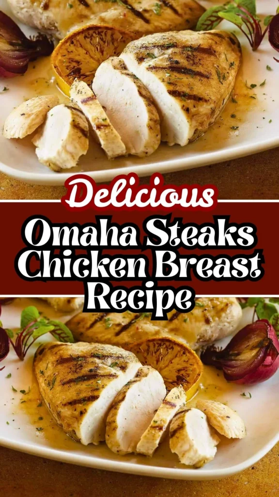 Delicious Omaha Steaks Chicken Breast