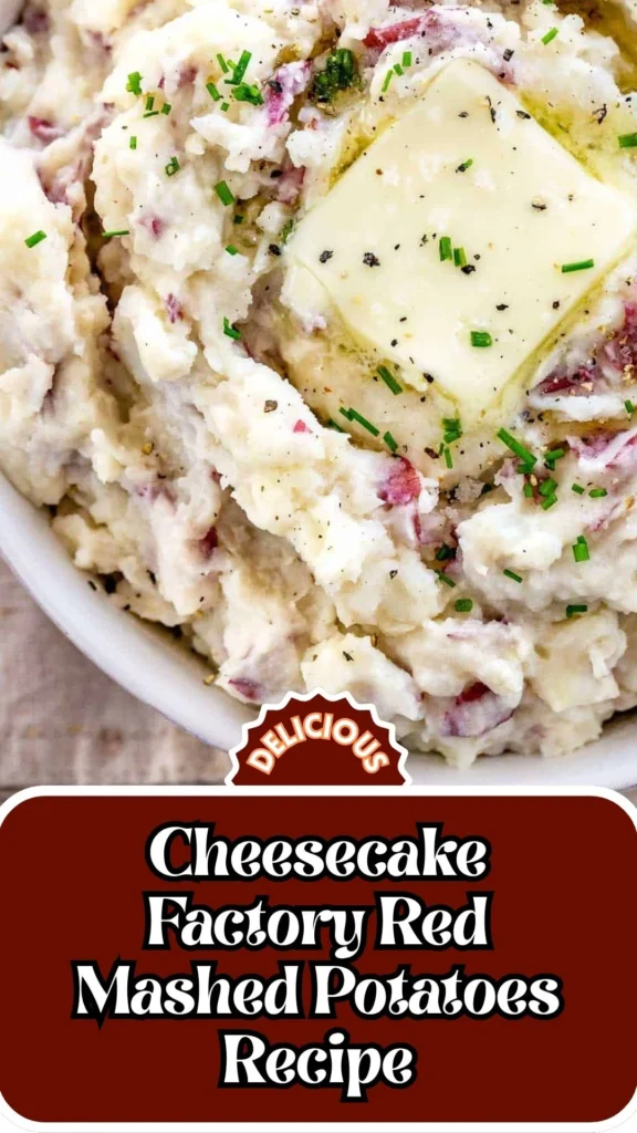 Copycat Cheesecake Factory Red Mashed Potatoes Recipe