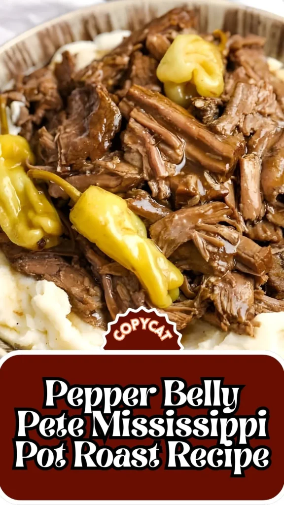 Copycat Pepper Belly Pete Mississippi Pot Roast Recipe