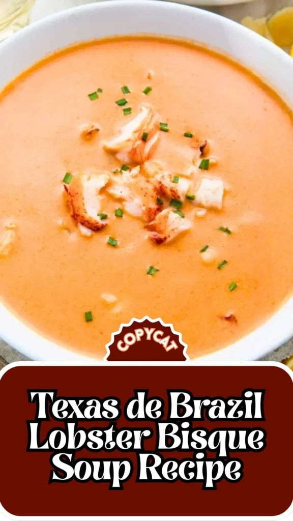 Copycat Texas de Brazil Lobster Bisque Soup Recipe