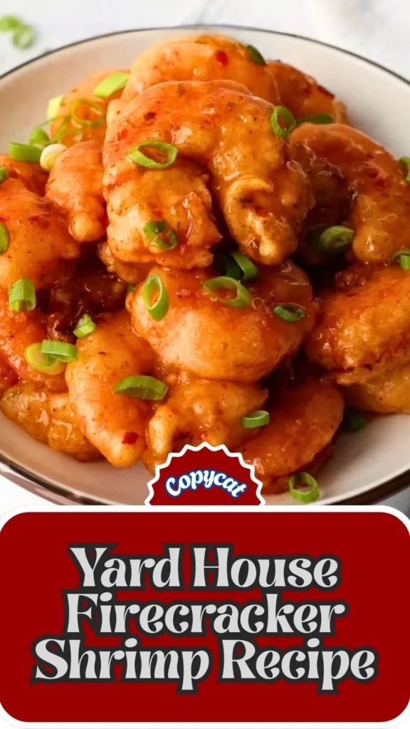 Copycat Yard House Firecracker Shrimp Recipe