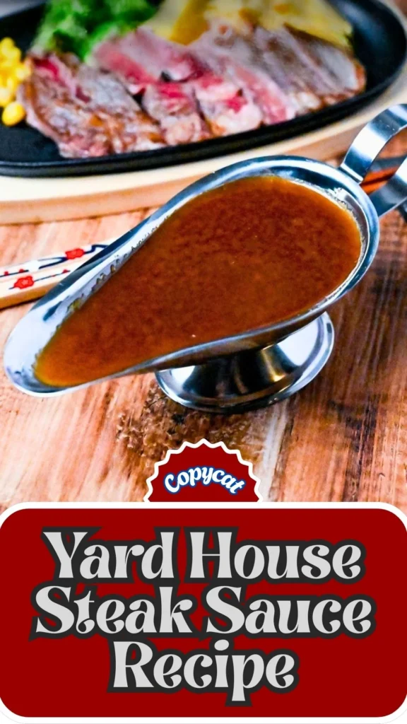 Copycat Yard House Steak Sauce Recipe