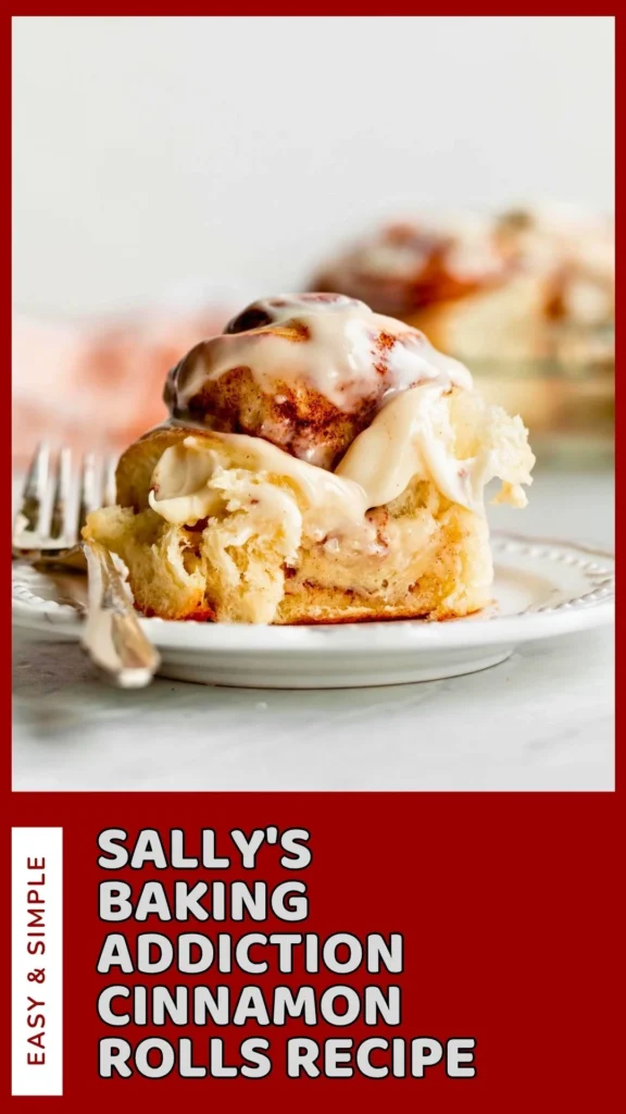 Delicious Sallys Baking Addiction Cinnamon Rolls Recipe