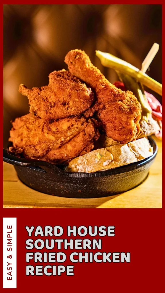 Delicious Yard House Southern Fried Chicken Recipe