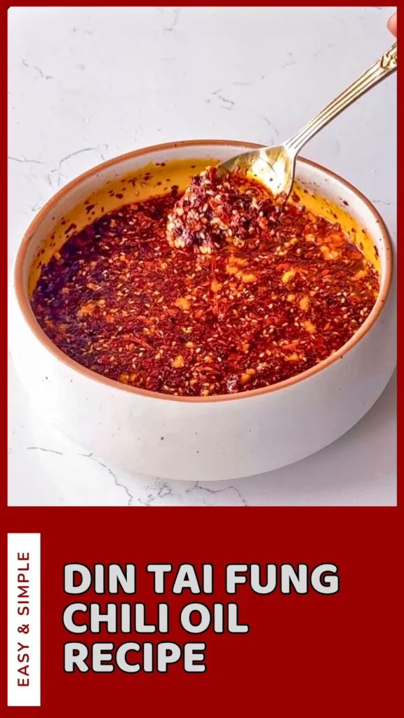Delicious Din Tai Fung Chili Oil Recipe