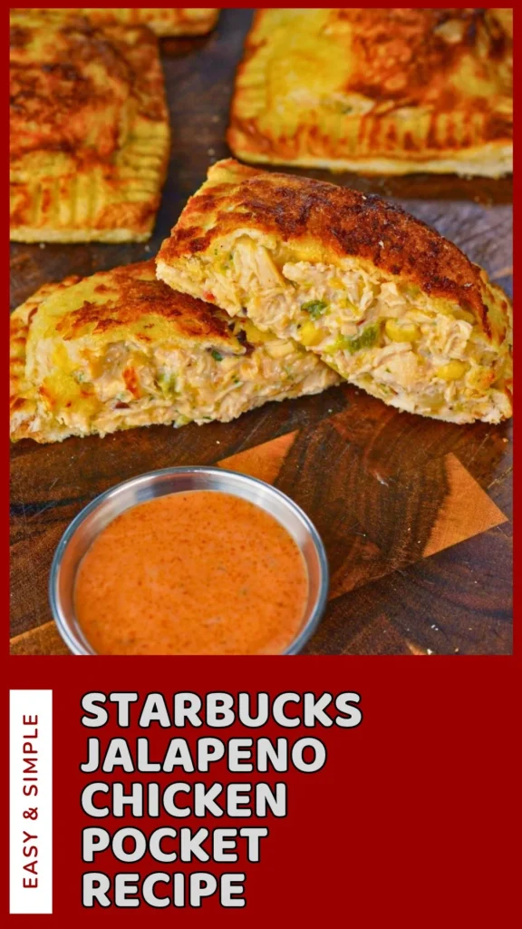 Delicious Starbucks Jalapeno Chicken Pocket Recipe